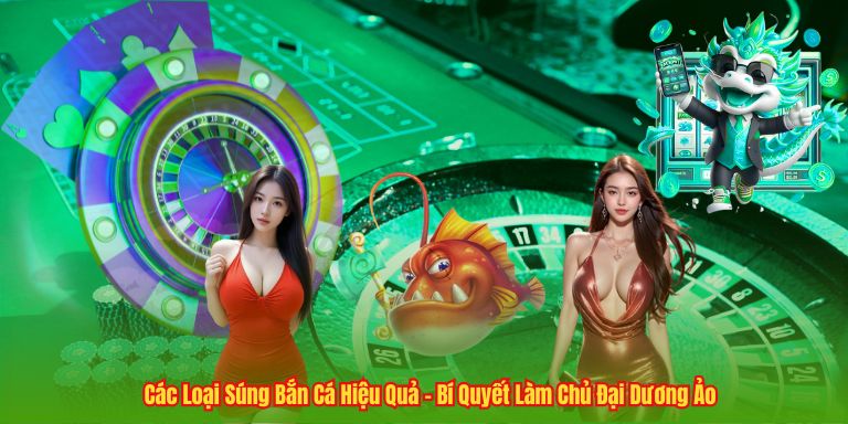 Các Loại Súng Bắn Cá Hiệu Quả – Bí Quyết Làm Chủ Đại Dương Ảo Các Loại Súng Bắn Cá Hiệu Quả – Bí Quyết Làm Chủ Đại Dương Ảo